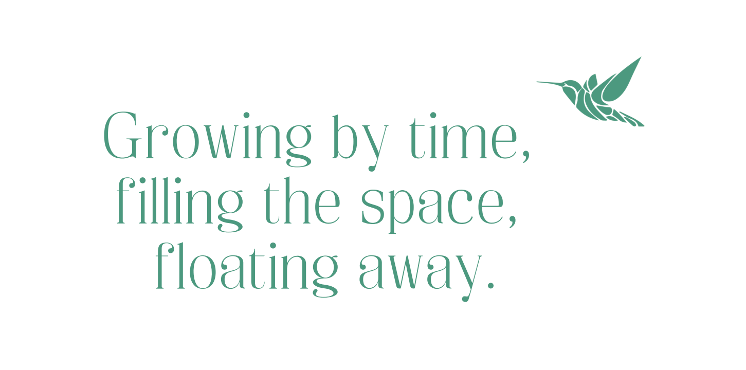 Growing by time filling the space floating away