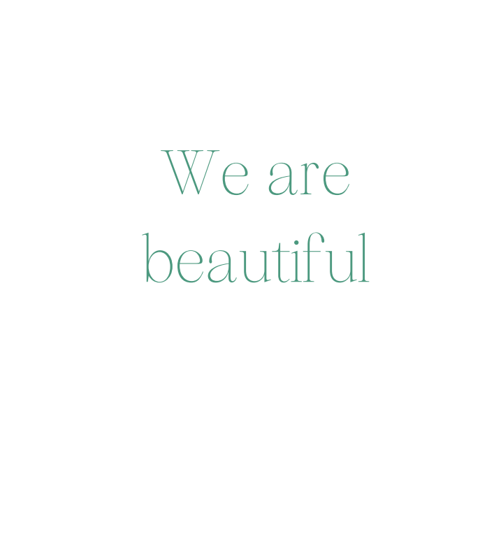 We are beautiful nwp Rebecca multi